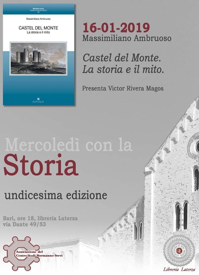 Bari Mercoledì con la Storia Associazione del Centro Studi Normanno Svevi Castel del Monte la storia e il mito Libreria Laterza Massimiliano Ambruoso