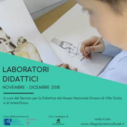 laboratori didattici Museo Nazionale Etrusco di Villa Giulia Roma