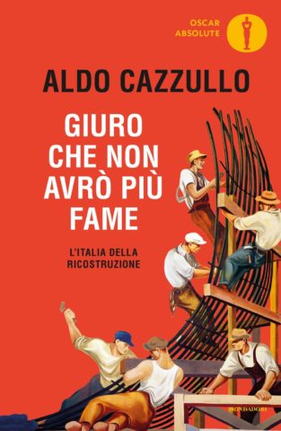 Aldo Cazzullo Ricostruzione Giuro che non avrò più fame