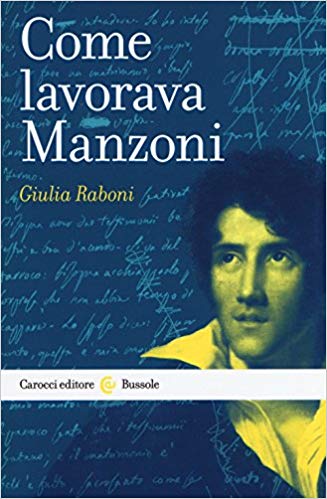 Come lavorava Manzoni Giulia Raboni