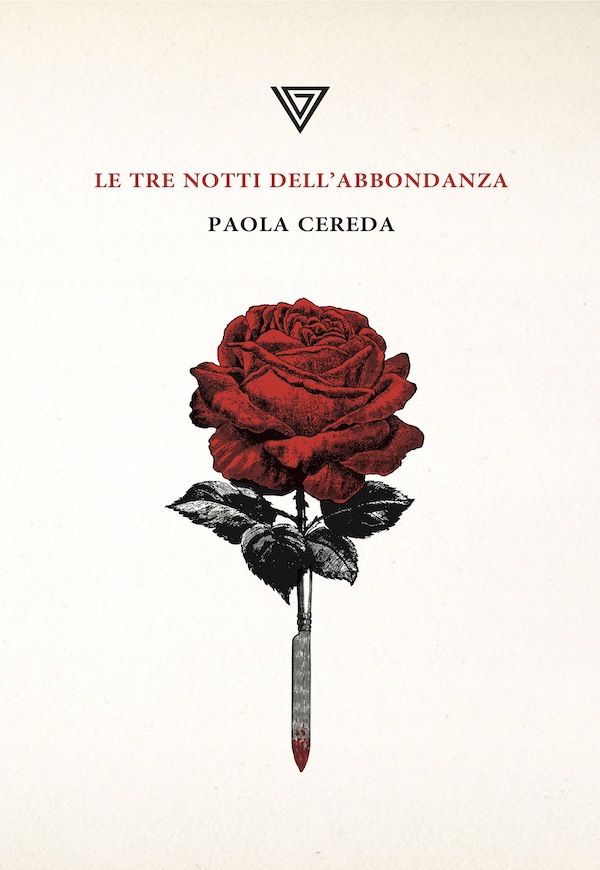 Le tre notti dell'abbondanza Paola Cereda