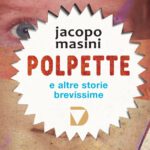 polpette e altre storie brevissime Jacopo Masini