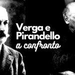 Conservatorismo verghiano e mobilità pirandelliana: due mondi a confronto