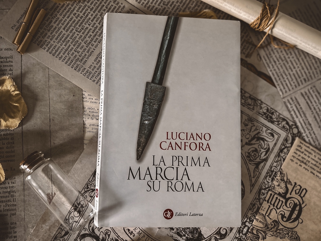 Il saggio di Luciano Canfora, La prima marcia su Roma, pubblicato da Editori Laterza (2007) 