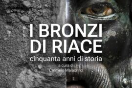 I Bronzi di Riace Cinquanta anni di storia