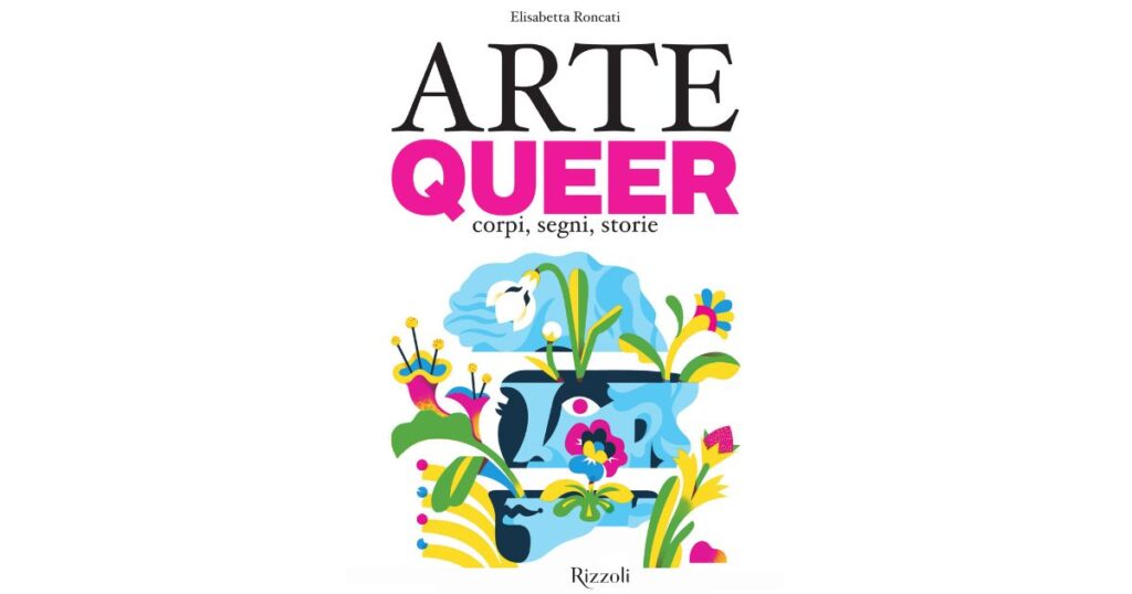 Arte Queer Elisabetta Roncati