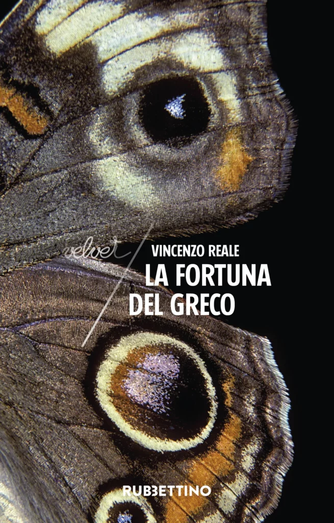la copertina del romanzo La fortuna del Greco, di Vincenzo Reale, pubblicato da Rubbettino editore (2023) nella collana Velvet 
