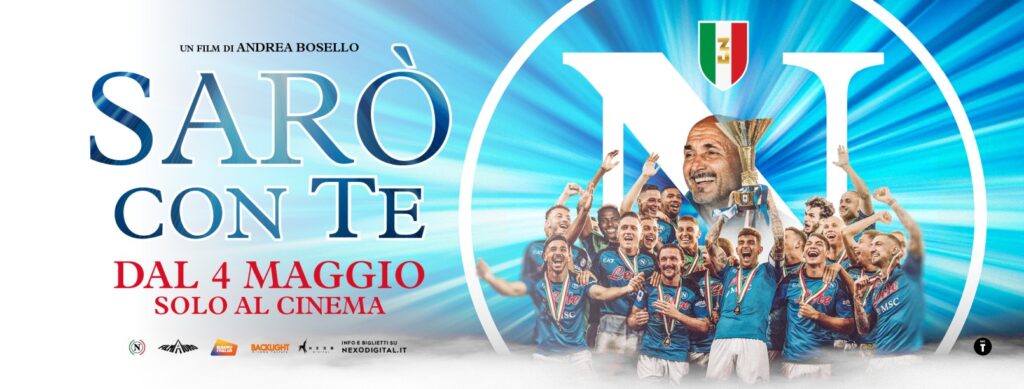 Sarò con te: il film evento del terzo scudetto del Napoli