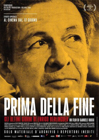 locandina Prima della fine. Gli ultimi giorni di Enrico Berlinguer, film documentario di Samuele Rossi