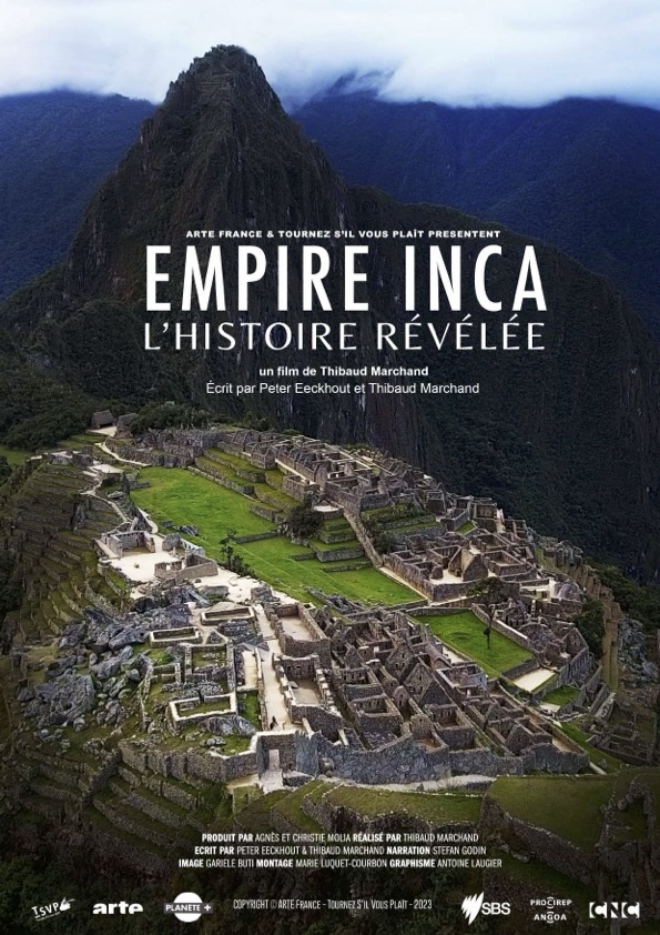 Empire Inca. L’histoire révélé (Impero Inca, La storia svelata), documentario di Thibaud Marchant