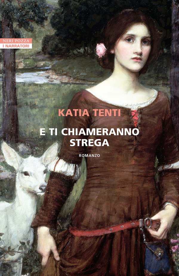 la cover del romanzo E ti chiameranno strega, di Katia Tenti, edito da Neri Pozza (2024)