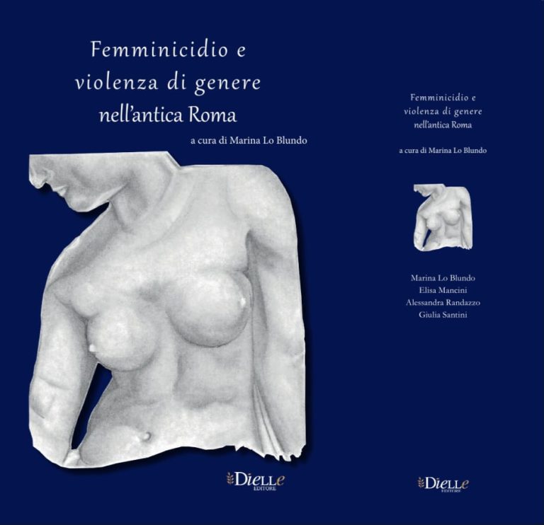 Femminicidio e violenza di genere nell'antica Roma AA. VV.