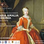 Io Maria Amalia di Sassonia - Prima Regina di Napoli