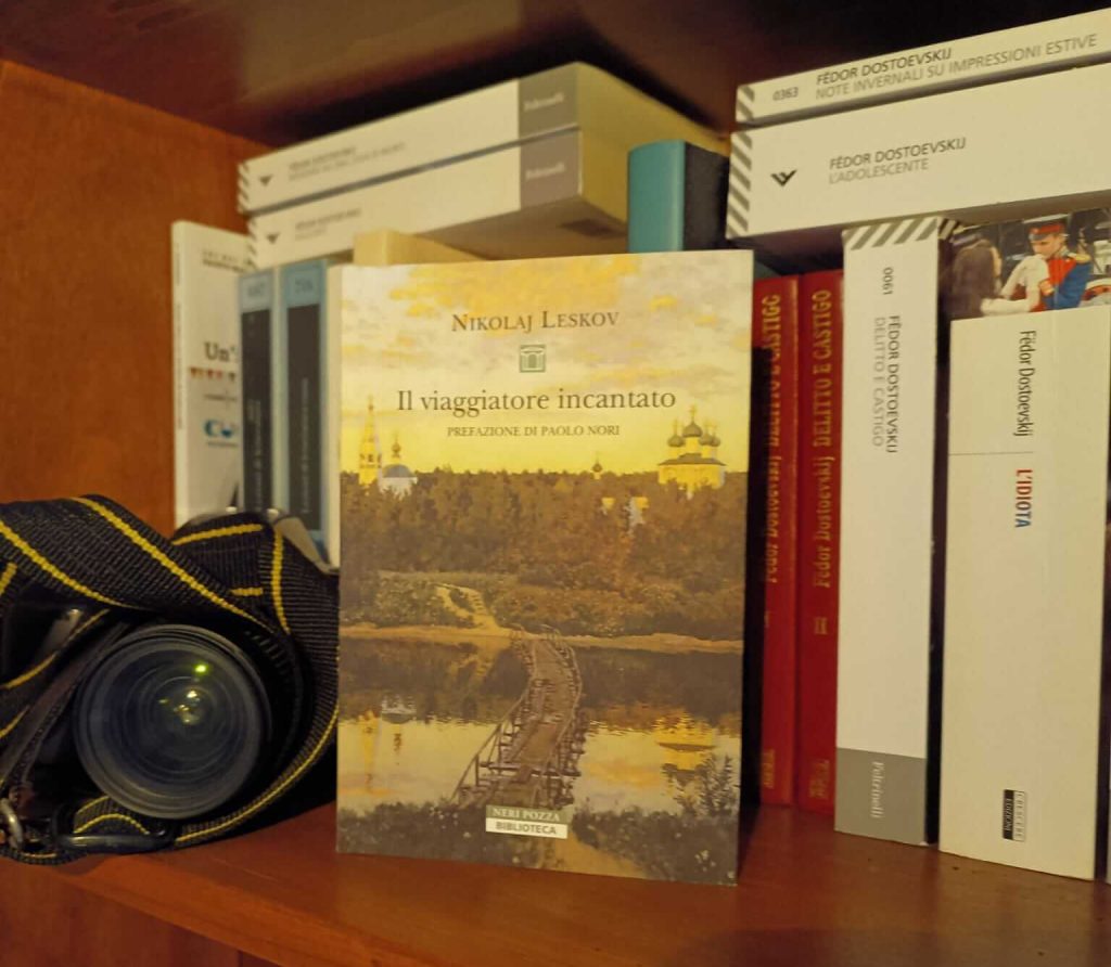 Il viaggiatore incantato, di Nikolaj Semënovič Leskov, nell'edizione tradotta da Verdiana Neglia e con prefazione di Paolo Nori, pubblicata da Neri Pozza (2024). Foto di Adele Porzia