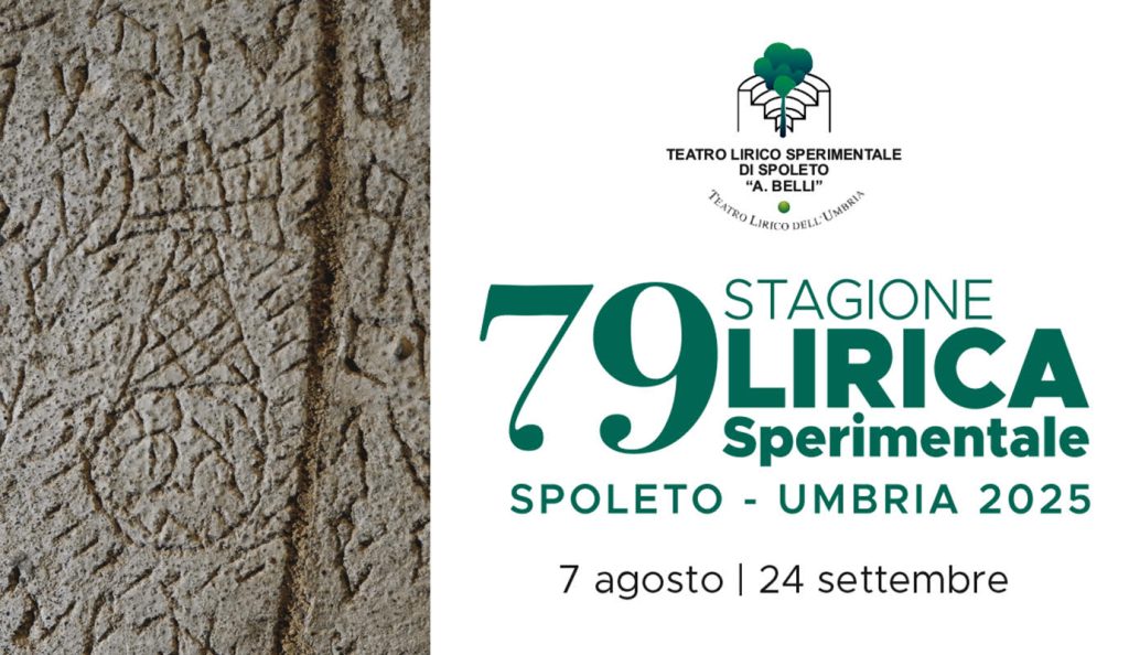 79a Stagione Lirica Sperimentale di Spoleto e dell'Umbria 2025