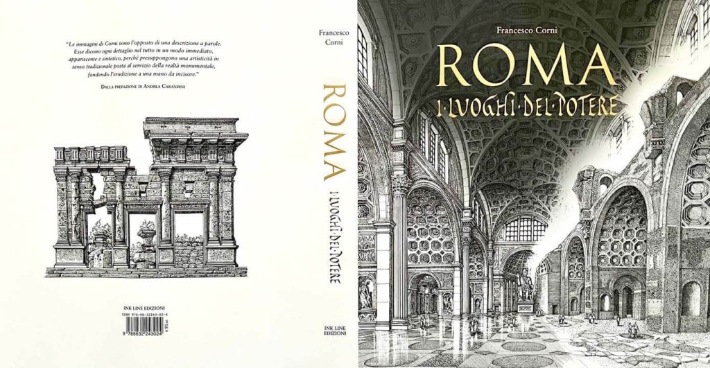 Roma, i luoghi del potere. libro di Francesco Corni Ink Line Edizioni, 2025