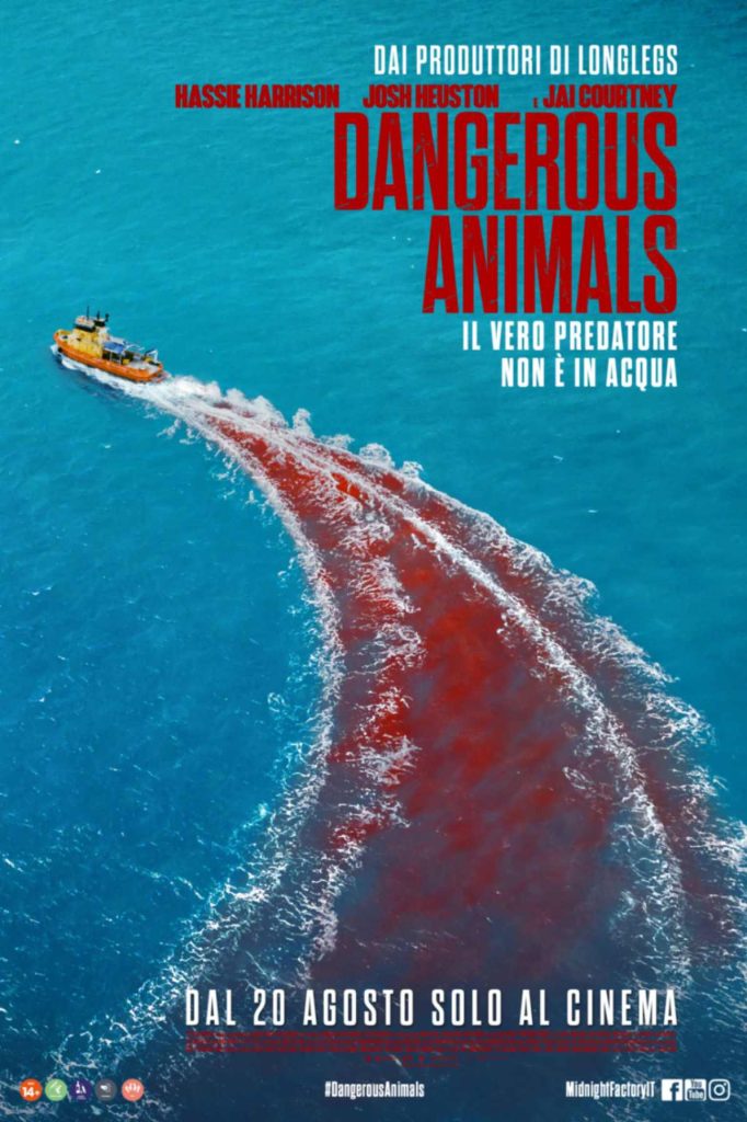 il poster del film Dangerous Animals - Il vero predatore non è in acqua, per la regia di Sean Byrne