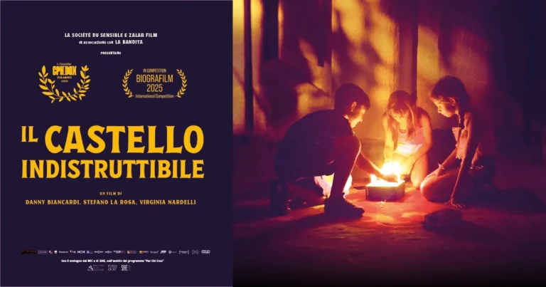 il banner per Il castello indistruttibile, film di Danny Biancardi, Virginia Nardelli, Stefano La Rosa