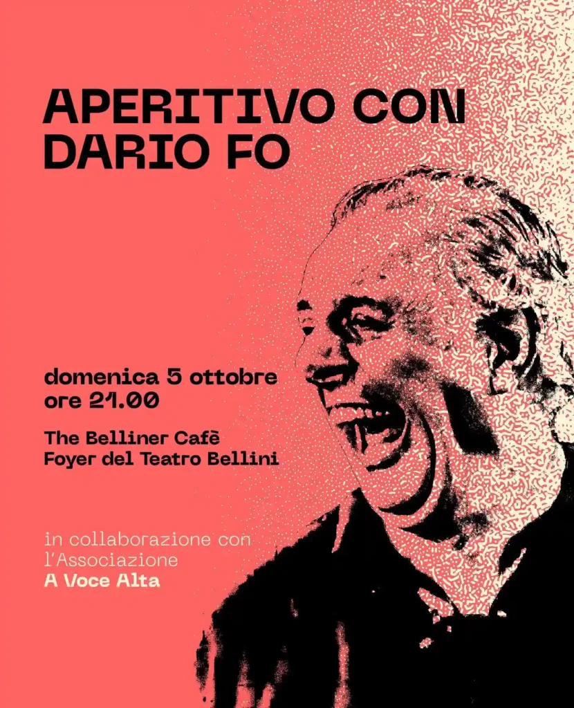 locandina per la Serata "Aperitivo con Dario Fo" al Teatro Bellini di Napoli, 5 ottobre 2025: incontro per il Centenario della Nascita del Giullare che ha cambiato il Teatro