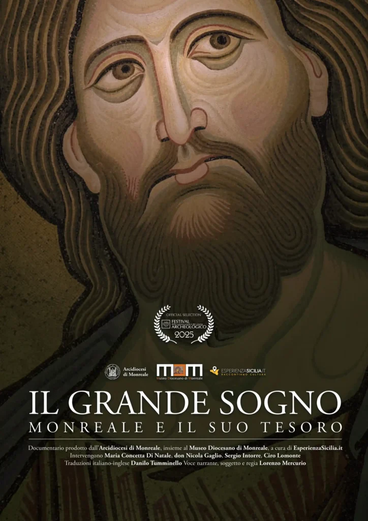 il manifesto del documentario Il grande sogno. Monreale e il suo tesoro, di Lorenzo Mercurio